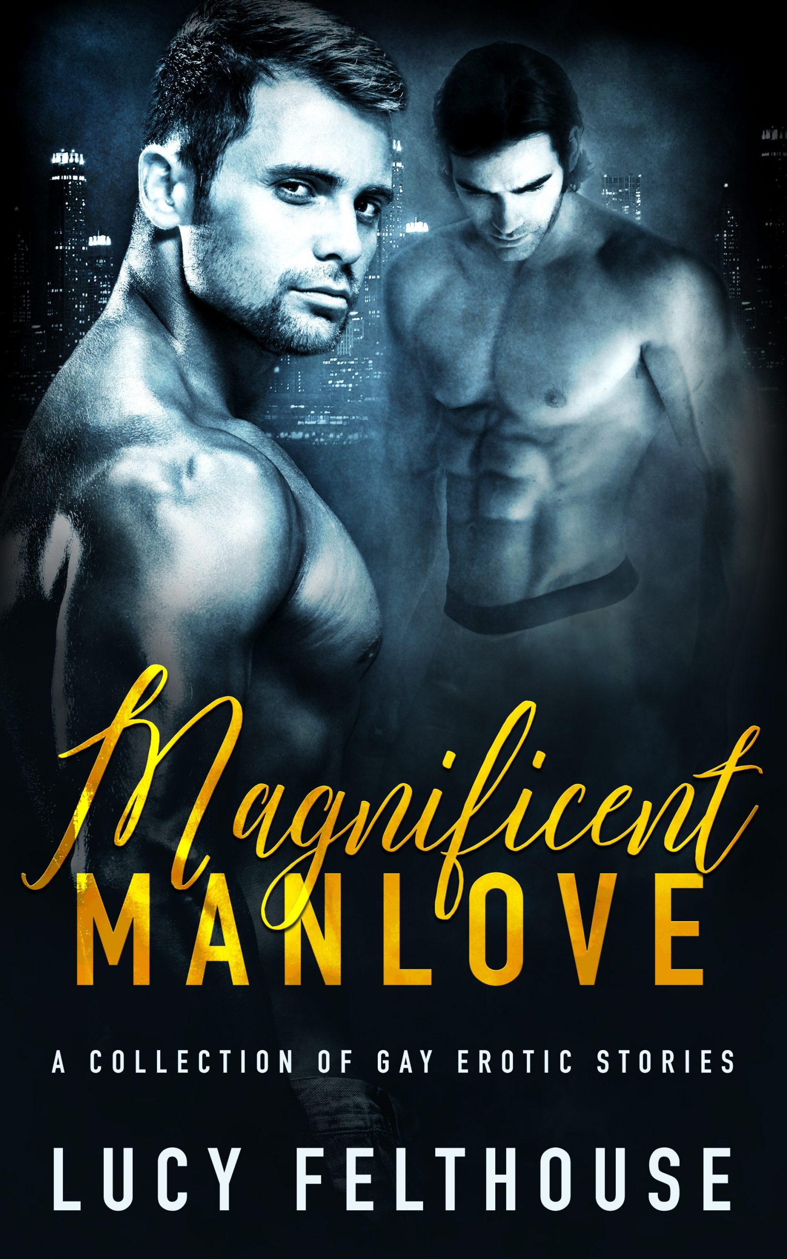Magnificent Manlove By Lucy Felthouse Spotlight